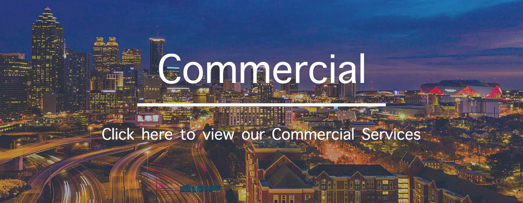 Link to view our Commercial Services